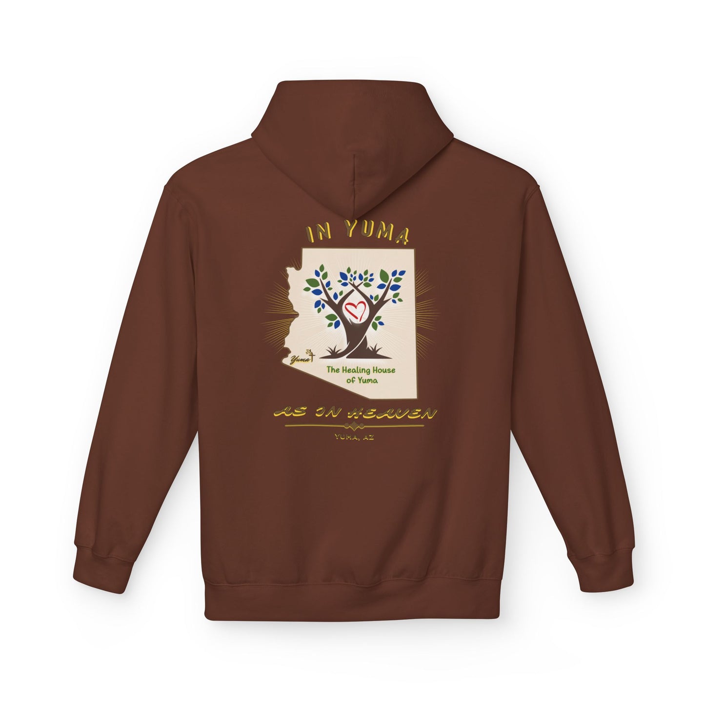The Healing House of Yuma As In Heaven - Hoodie