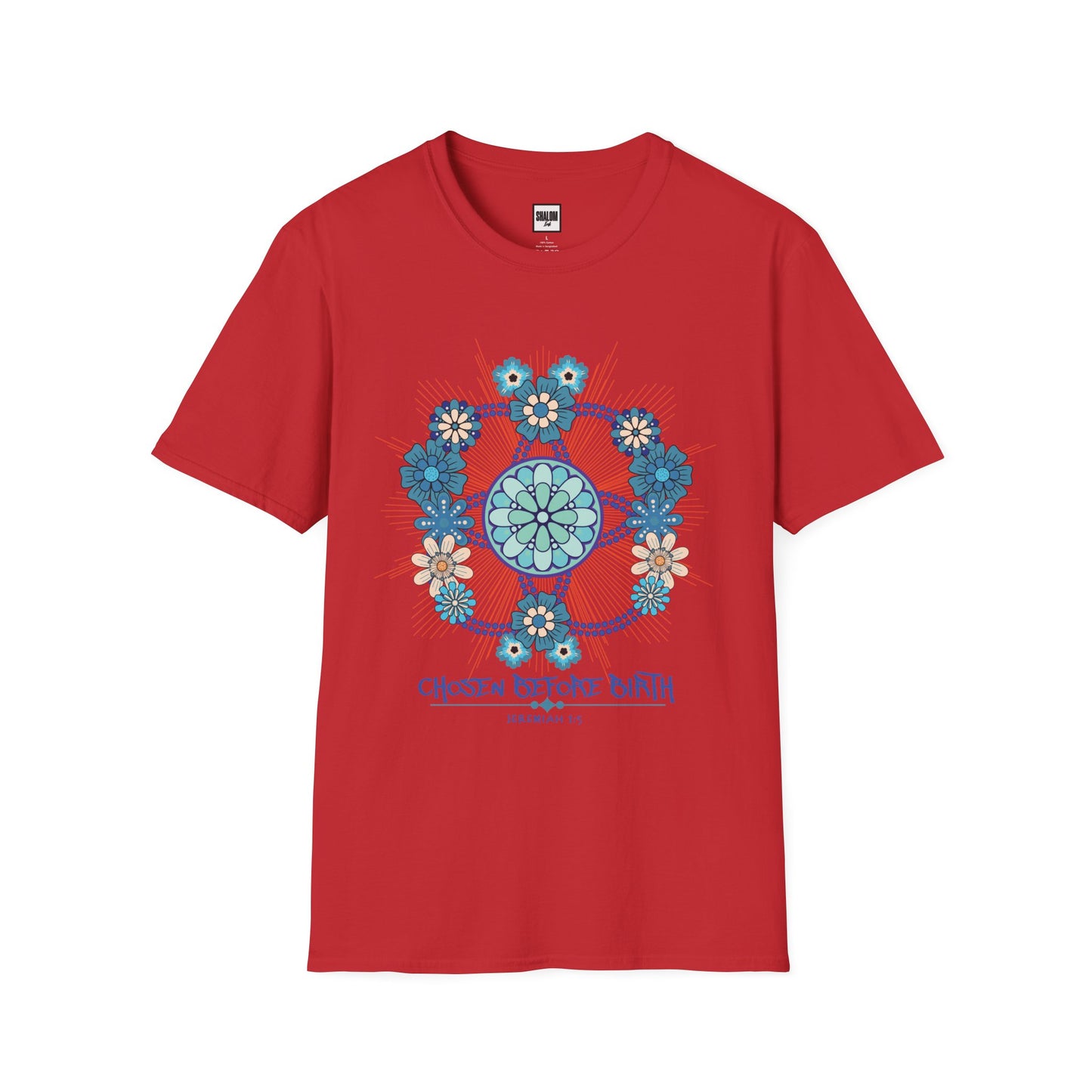 Chosen Before Birth T-Shirt