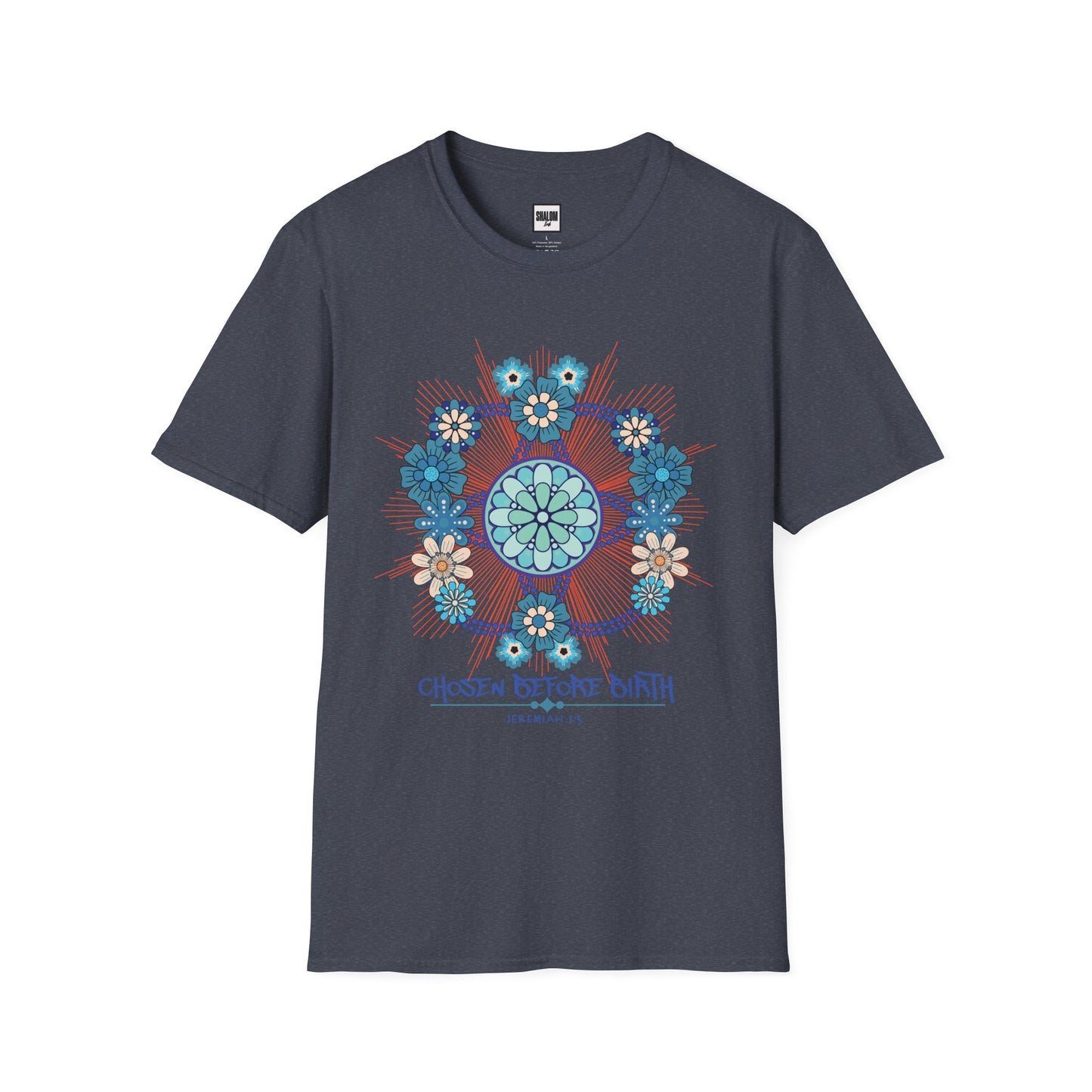 Chosen Before Birth T-Shirt