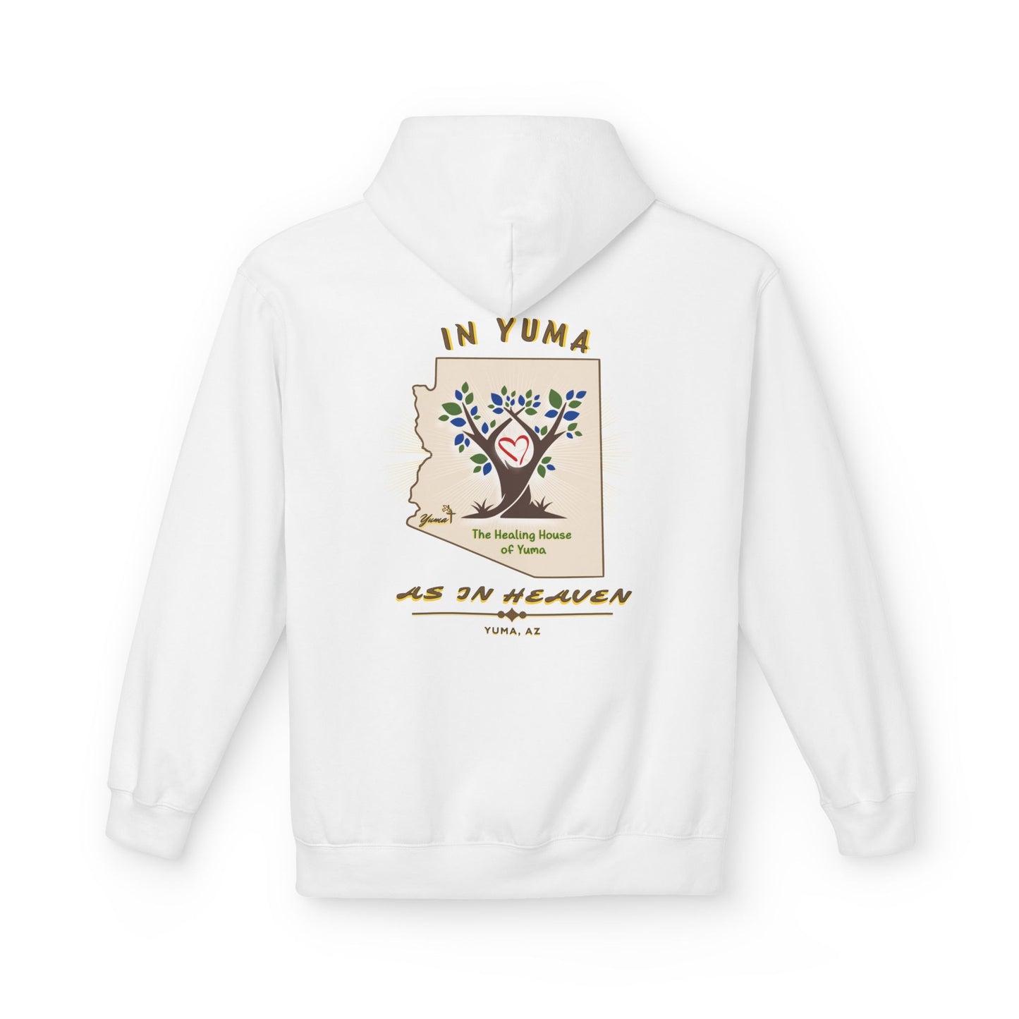 The Healing House of Yuma As In Heaven - Hoodie