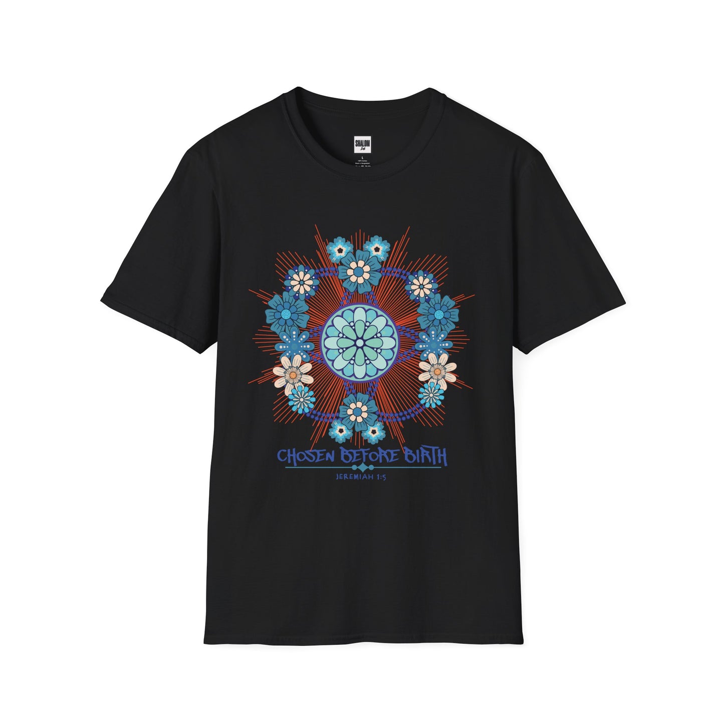 Chosen Before Birth T-Shirt