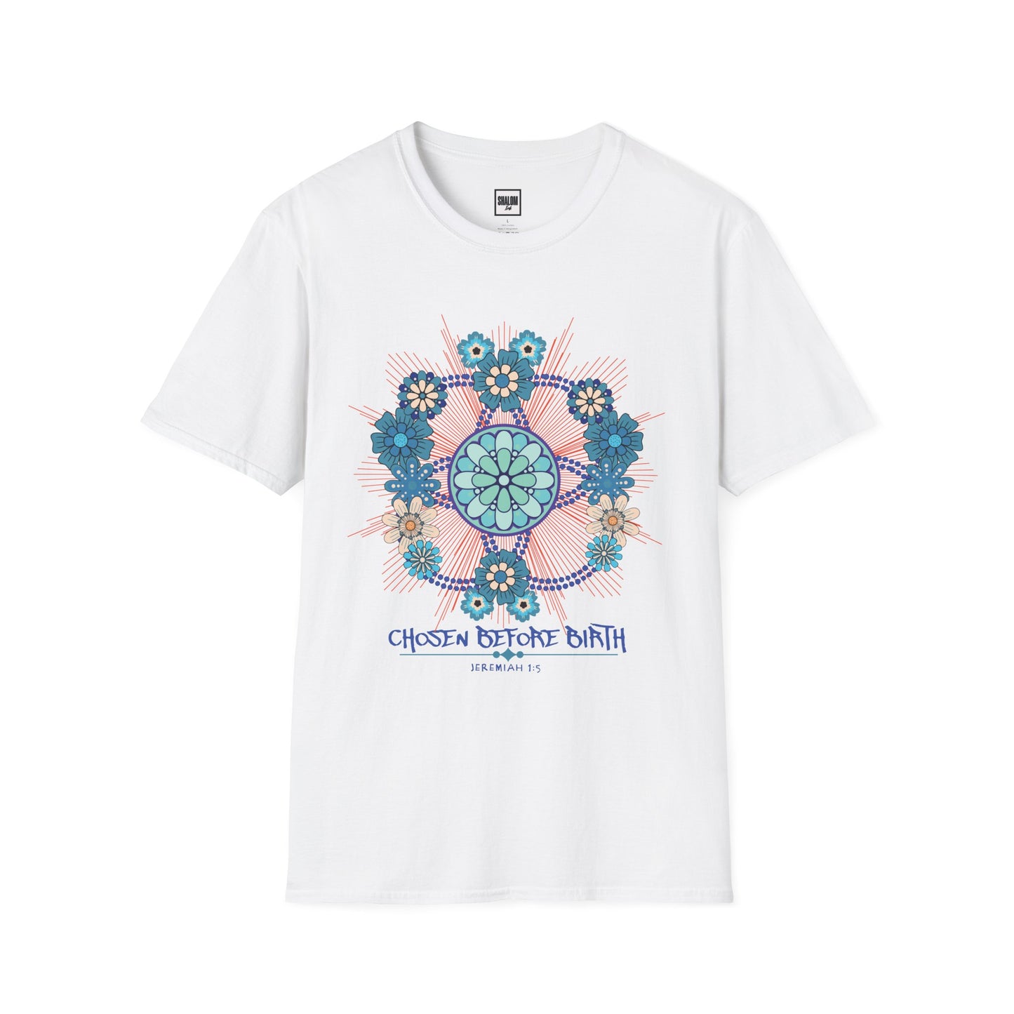 Chosen Before Birth T-Shirt