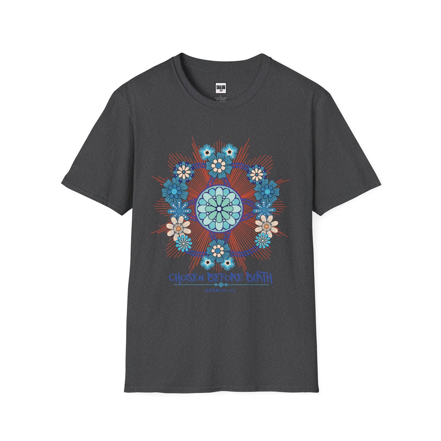 Chosen Before Birth T-Shirt