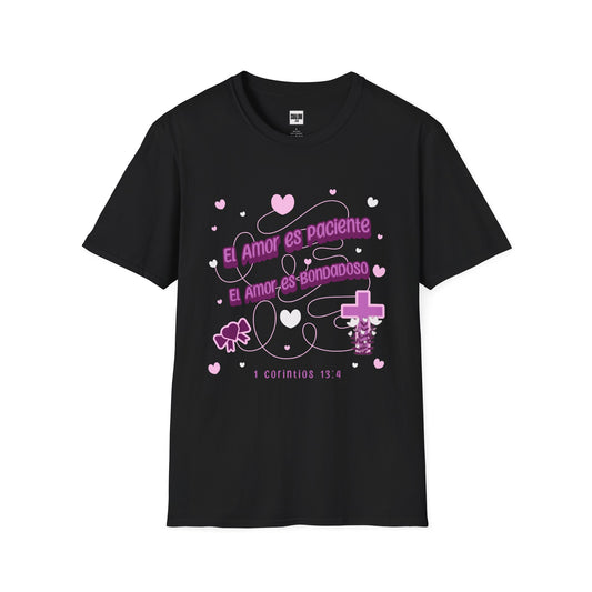 El Amor es Paciente • El Amor es Bondadoso T-Shirt