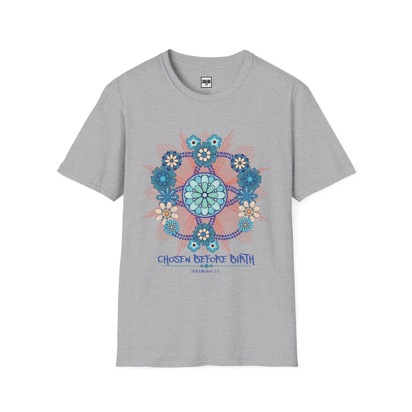 Chosen Before Birth T-Shirt