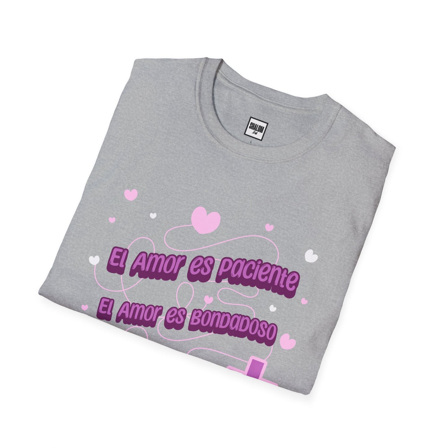 El Amor es Paciente • El Amor es Bondadoso T-Shirt