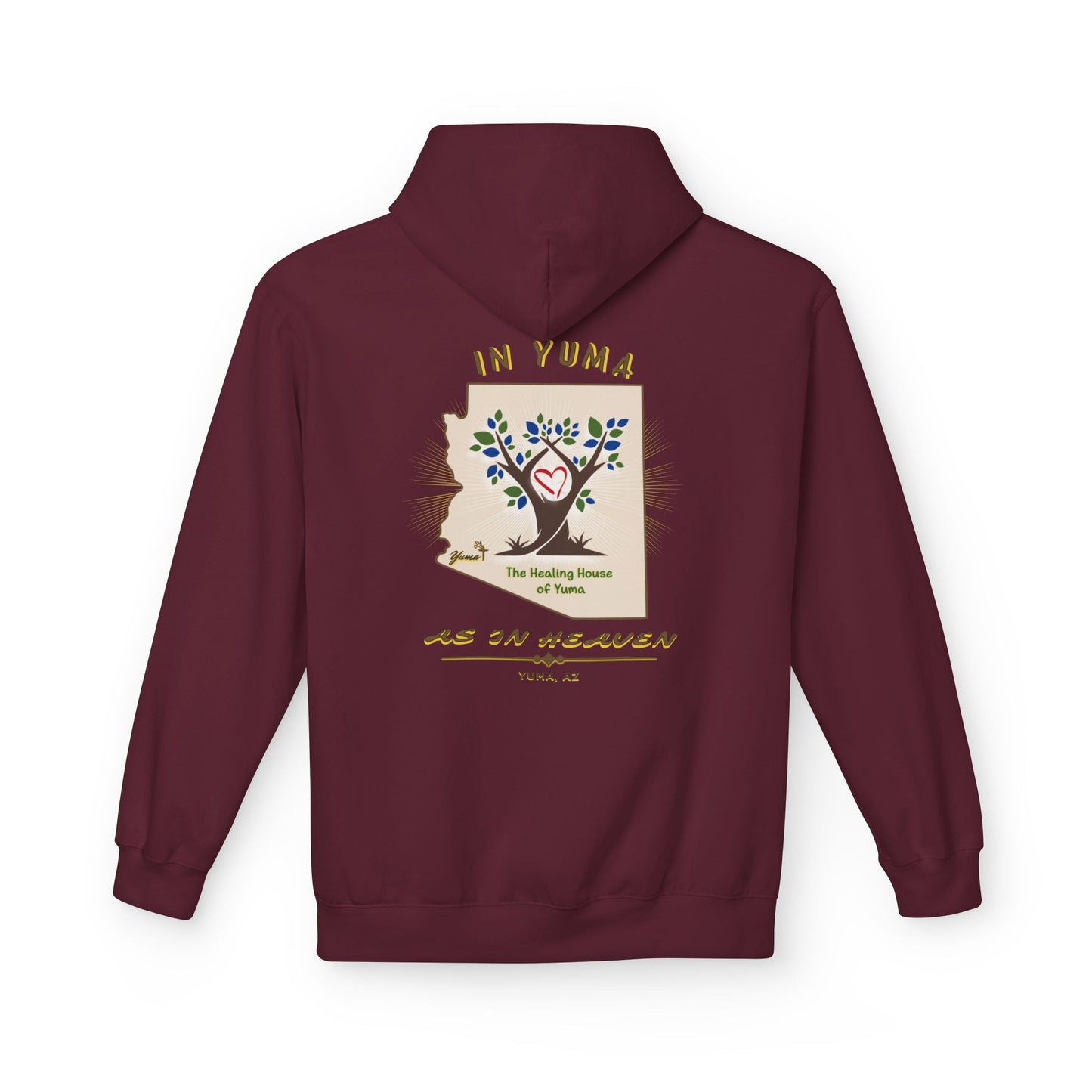 The Healing House of Yuma As In Heaven - Hoodie